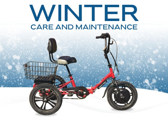 Winter Care and Maintenance Winter Care and Maintenance for your electric bike or trike