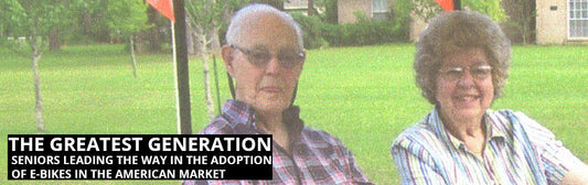 The Greatest Generation - Seniors lead the way to E-Bikes